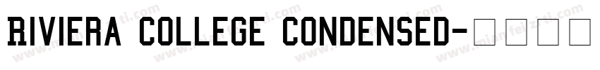 Riviera College Condensed字体转换